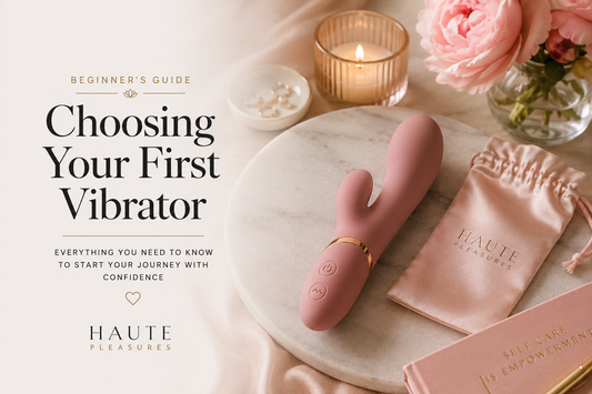 Beginner's Guide to Choosing Your First Vibrator
