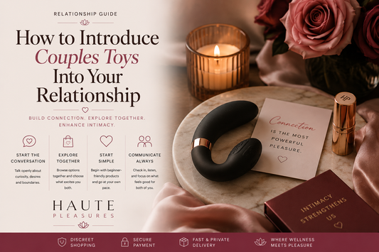 How to Introduce Couples Toys Into Your Relationship