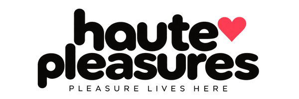 Haute Pleasures